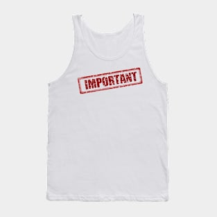 Important Tank Top